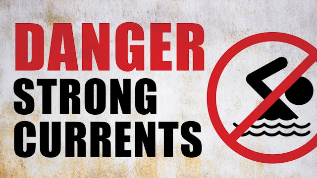 Danger! Strong Currents, pt 5, The Church and the Truth