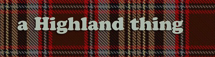 [BLOCKED] Rob's Highland Thing