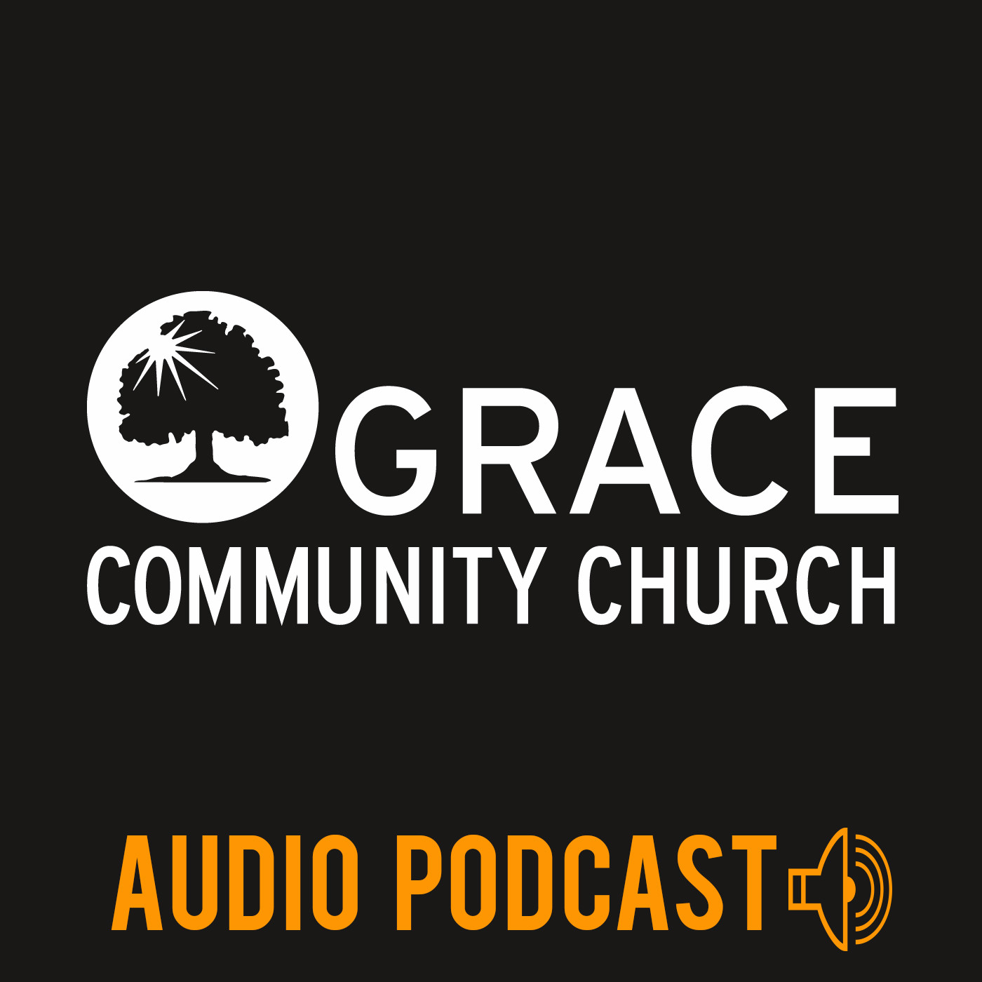 ***FINAL PODCAST*** NEW Podcast Now Available @ GraceOC.com!
