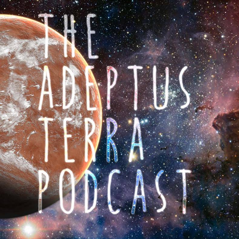 The Adeptus Terra Podcast podcast artwork