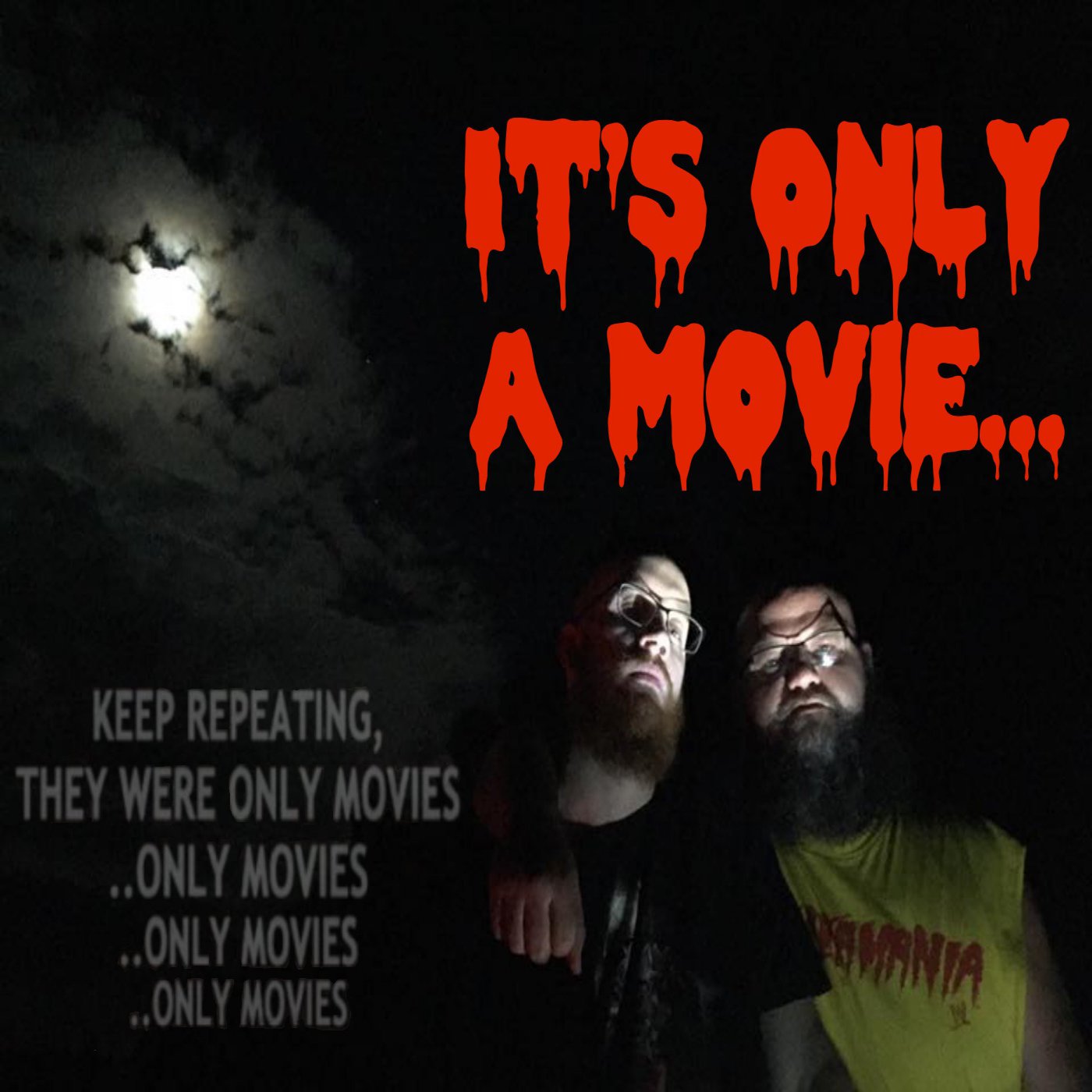 It's Only A Movie