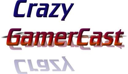 Crazy Gamercast