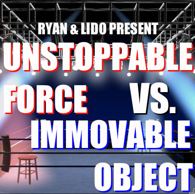 Unstoppable Force vs. Immovable Object: A Movie Review Podcast