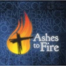 2-29-12 - Ashes to Fire Part 1