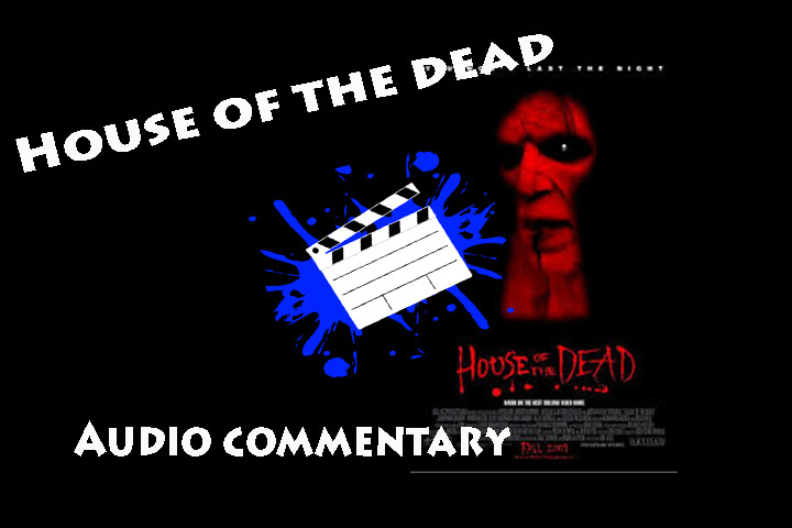 House of the Dead - Audio Commentary episode artwork