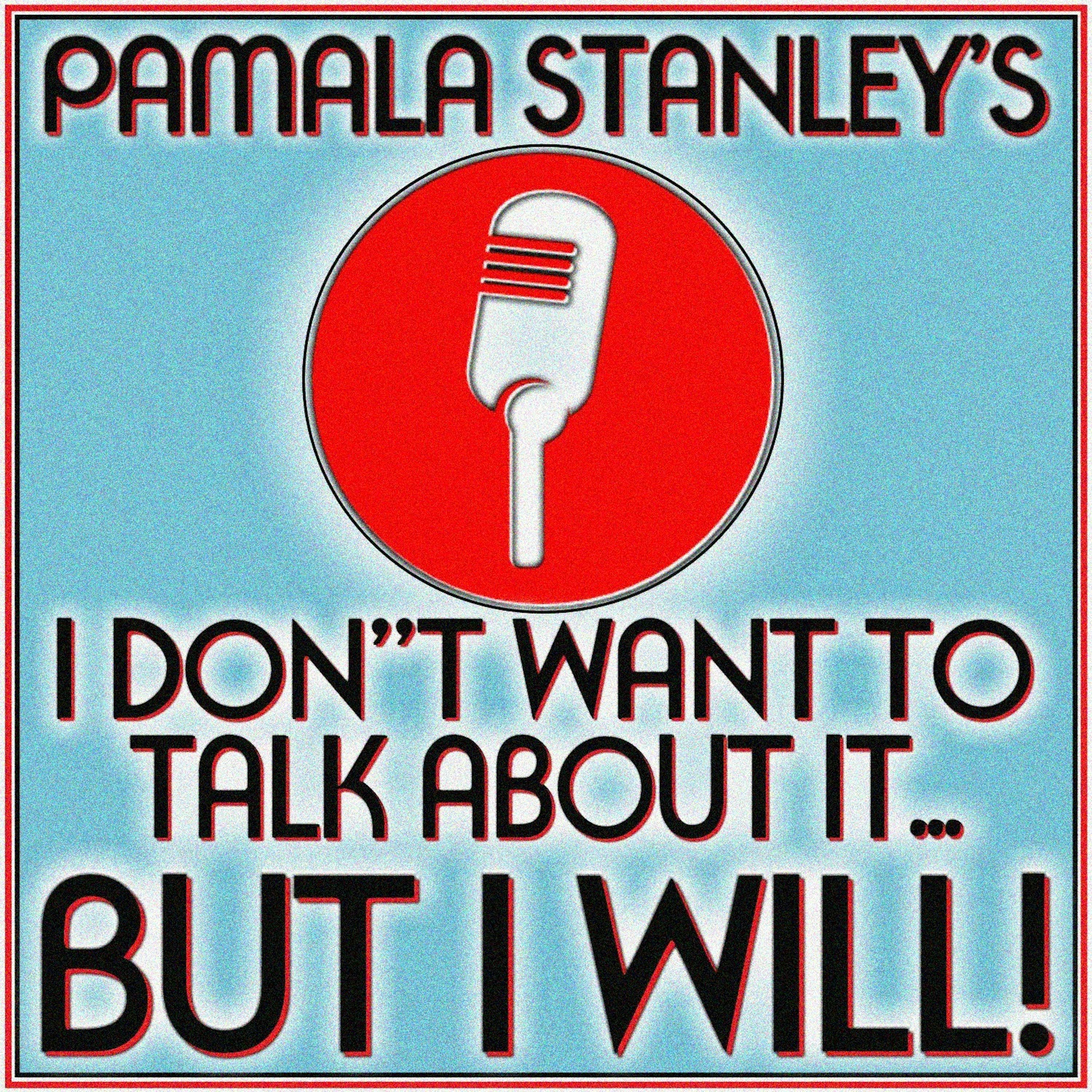 [BLOCKED] 04-17-15 - I DON'T WANT TO TALK ABOUT IT... BUT I WILL! - w Pamala Stanley
