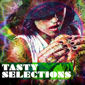 Tasty Selections Episode 8 - Full-on Psy Take 2 episode artwork