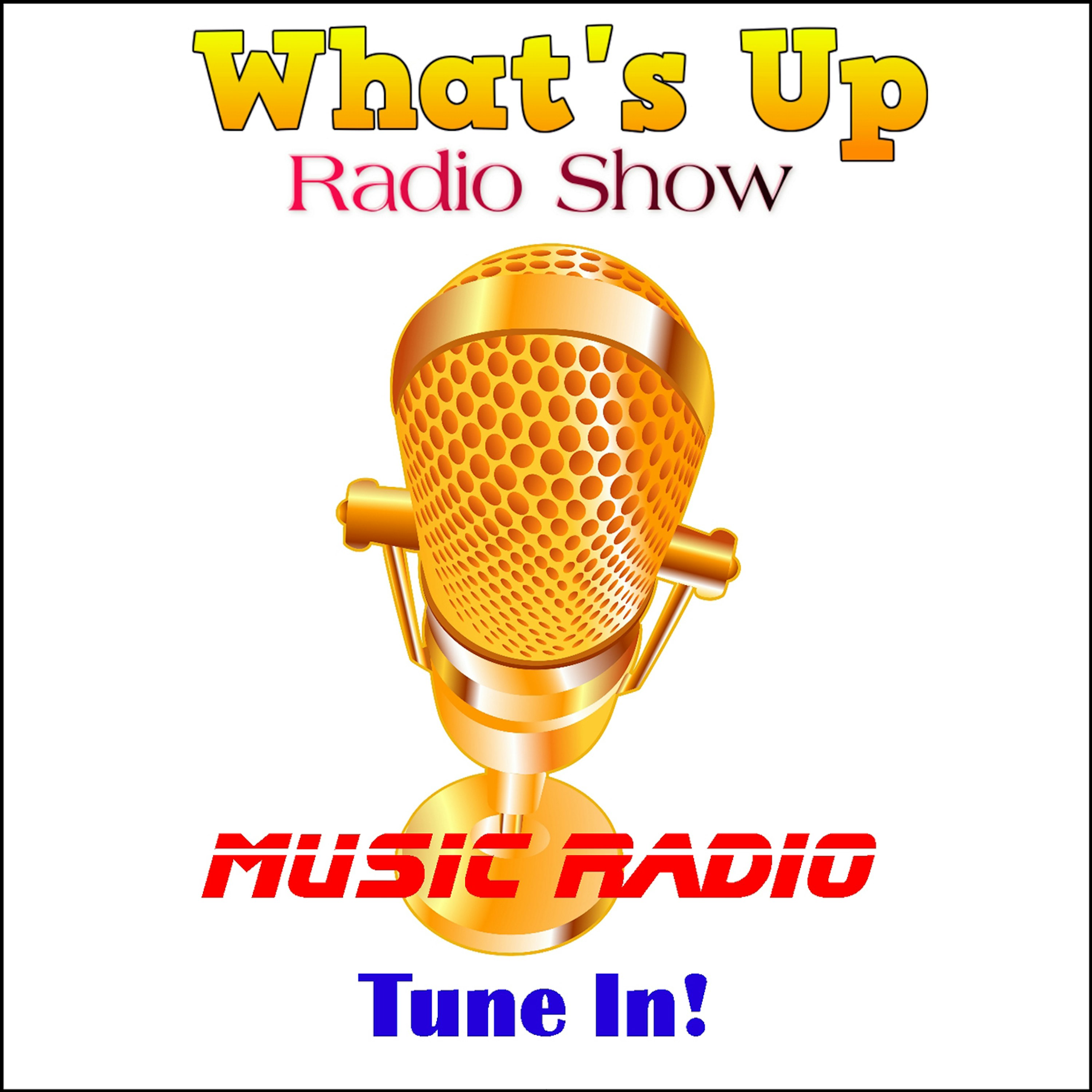 What's Up Radio Show